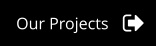 Our Projects